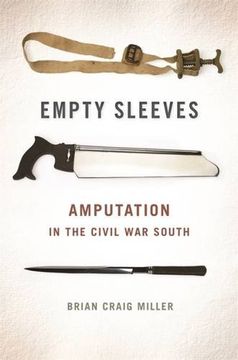 portada Empty Sleeves: Amputation in the Civil War South (UNCivil Wars) (en Inglés)