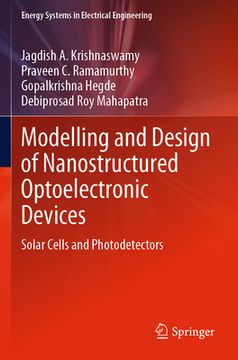 portada Modelling and Design of Nanostructured Optoelectronic Devices: Solar Cells and Photodetectors (in English)