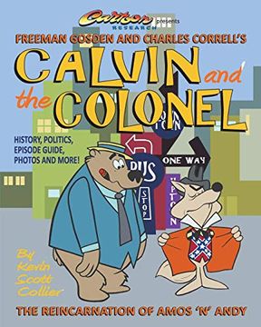 portada Calvin and the Colonel: The Reincarnation of Amos 'N'Andy (in English)