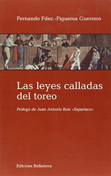 portada Las Leyes Calladas del Toreo (in Spanish)