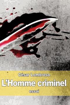 portada L'Homme criminel (in French)