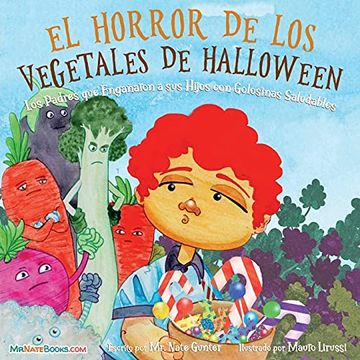 portada Halloween Vegetable Horror (Spanish): When Parents Tricked Kids With Healthy Treats (11)