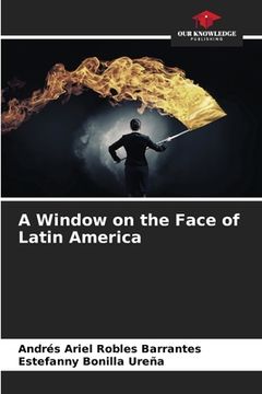 portada A Window on the Face of Latin America (en Inglés)