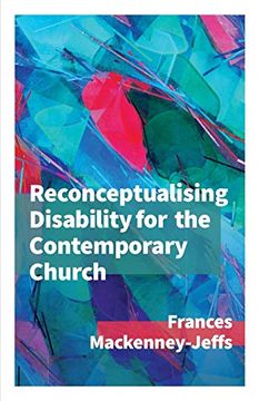 portada Reconceptualising Disability for the Contemporary Church (en Inglés)