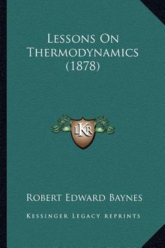 portada lessons on thermodynamics (1878) (en Inglés)