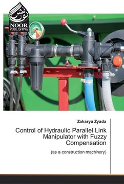 portada Control of Hydraulic Parallel Link Manipulator with Fuzzy Compensation (en Inglés)