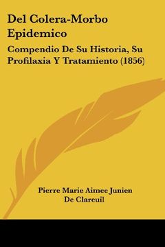 portada Del Colera-Morbo Epidemico: Compendio de su Historia, su Profilaxia y Tratamiento (1856)
