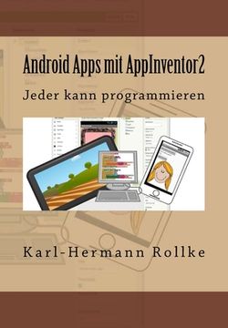 portada Android Apps mit Appinventor2: Jeder kann programmieren (in German)
