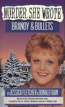 portada Brandy and Bullets (Murder she Wrote) (en Inglés)