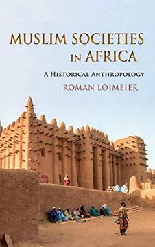 portada Muslim Societies in Africa: A Historical Anthropology (en Inglés)
