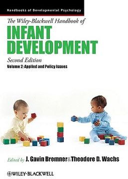 portada The Wiley-Blackwell Handbook of Infant Development, Volume 2: Applied and Policy Issues (en Inglés)