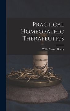 portada Practical Homeopathic Therapeutics (in English)