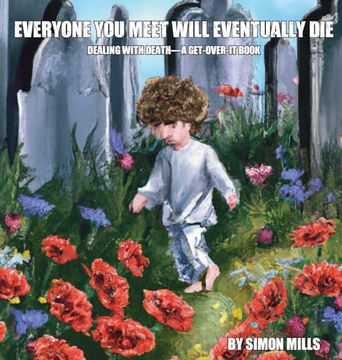 portada Everyone You Meet Will Eventually Die (en Inglés)