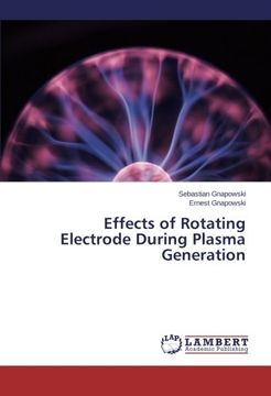 portada Effects of Rotating Electrode During Plasma Generation