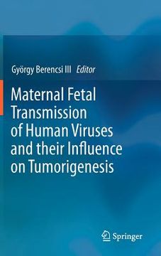 portada maternal fetal transmission of human viruses and their influence on tumorigenesis (in English)