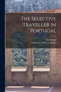 portada The Selective Traveller in Portugal (in English)
