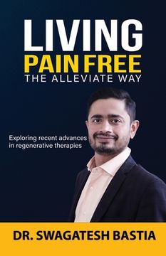 portada Living Pain Free: The Alleviate Way (in English)