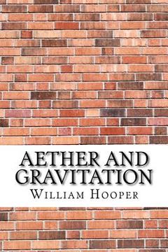 portada Aether and Gravitation (en Inglés)