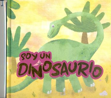 portada Soy un Dinosaurio / pd.