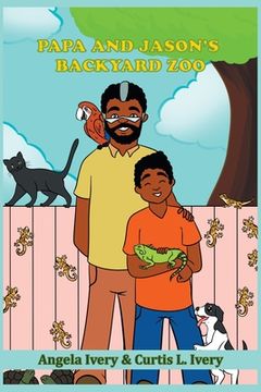 portada Papa and Jason's Backyard Zoo (en Inglés)
