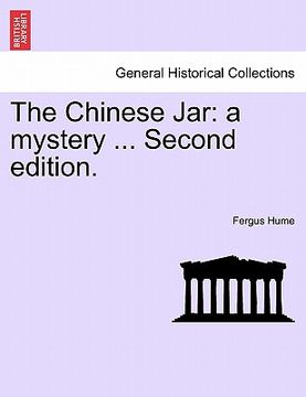 portada the chinese jar: a mystery ... second edition. (in English)