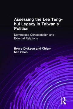 portada assessing the lee teng-hui legacy in taiwan's politics: democratic consolidation and external relations