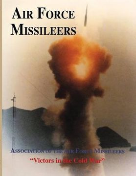 portada Association of the air Force Missileers: Victors in the Cold war (en Inglés)