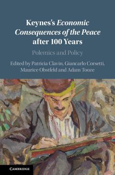 portada Keynes's Economic Consequences of the Peace After 100 Years: Polemics and Policy (in English)