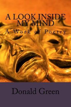 portada A Look inside the My Mind: A Work of Poetry (in English)