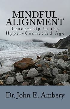 portada Mindful Alignment: Leadership in the Hyper-Connected age (en Inglés)