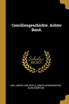 portada Conciliengeschichte. Achter Band. (in German)