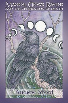 portada Magical Crows, Ravens and the Celebration of Death (en Inglés)
