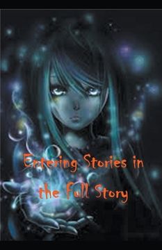 portada Entering Stories in the Full Story (en Inglés)