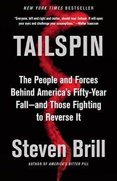 portada Tailspin: The People and Forces Behind America's Fifty-Year Fall--And Those Fighting to Reverse it (in English)