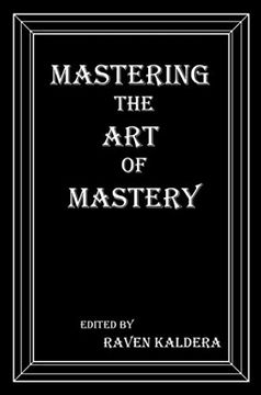 portada Mastering the art of Mastery (in English)