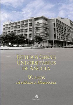 portada Estudos Gerais Universitários de Angola. 50 anos - História e Memórias