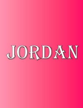 portada Jordan: 100 Pages 8.5 X 11 Personalized Name on Notebook College Ruled Line Paper