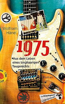 portada 1975: Aus dem Leben Eines Langhaarigen Taugenichts. Roman (en Alemán)