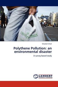 portada polythene pollution: an environmental disaster (en Inglés)