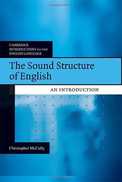 portada The Sound Structure of English Hardback: An Introduction (Cambridge Introductions to the English Language) (en Inglés)
