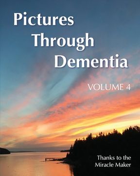 portada Pictures Through Dementia Volume 4 (en Inglés)