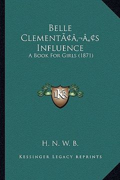 portada belle clementacentsa -a centss influence: a book for girls (1871)