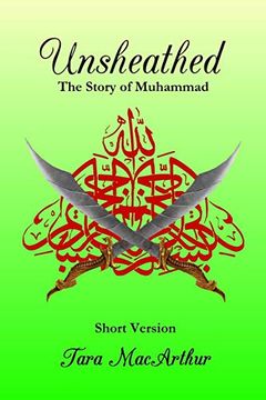 portada Unsheathed: The Story of Muhammad (Short Version Without Pictures) 