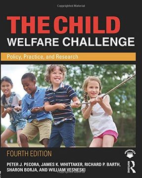 portada The Child Welfare Challenge (Modern Applications of Social Work Series) (in English)