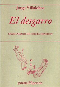 portada El Desgarro: Xxxiii Premio de Poesía Hiperión (in Spanish)