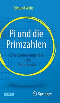portada Pi und die Primzahlen: Eine Entdeckungsreise in die Mathematik (in German)