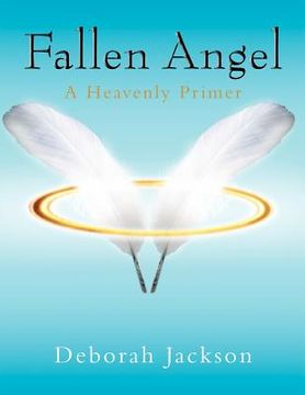 portada fallen angel: a heavenly primer (en Inglés)