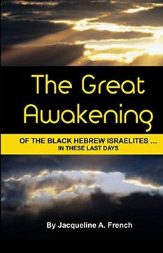 portada The Great Awakening of the Black Hebrew Israelites. In These Last Days (in English)