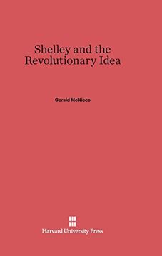 portada Shelley and the Revolutionary Idea (en Inglés)