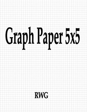 portada Graph Paper 5X5: 200 Pages 8. 5" x 11" (en Inglés)